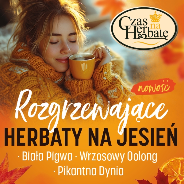 Czas na Herbatę: Herbaty Jesienne