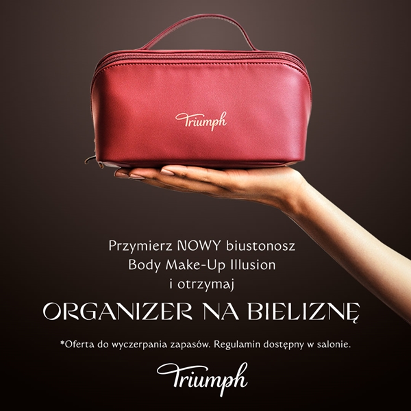 TRIUMPH: Przymierz biustonosz i otrzymaj organizer na bieliznę