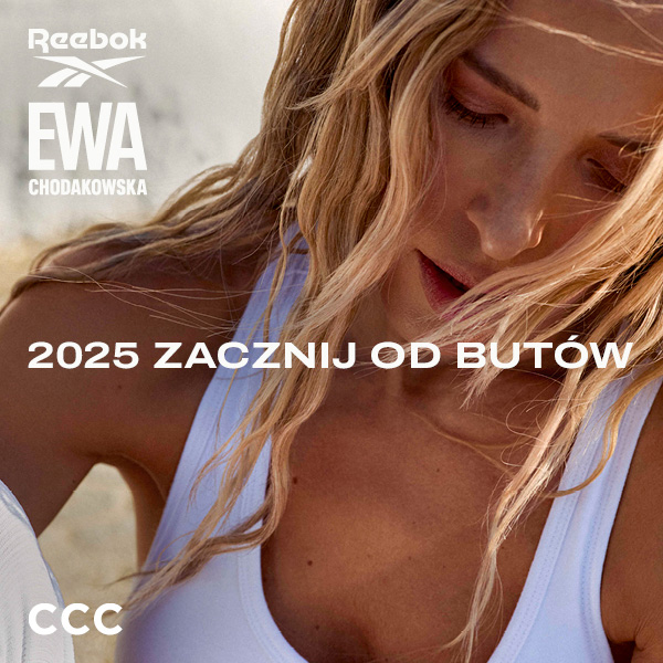 Zacznij od butów – z CCC i Reebok!