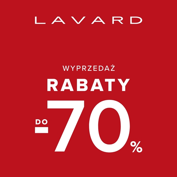 Wyprzedaż do -70% w Lavard