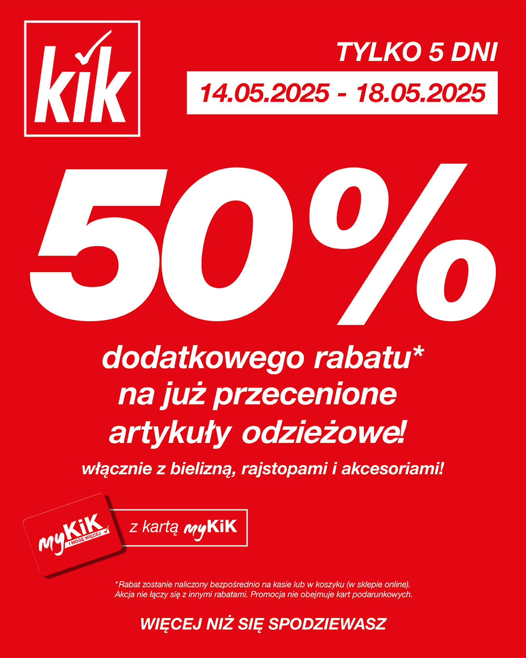 KiK: dodatkowe 50% zniżki na wszystkie już przecenione artykuły odzieżowe
