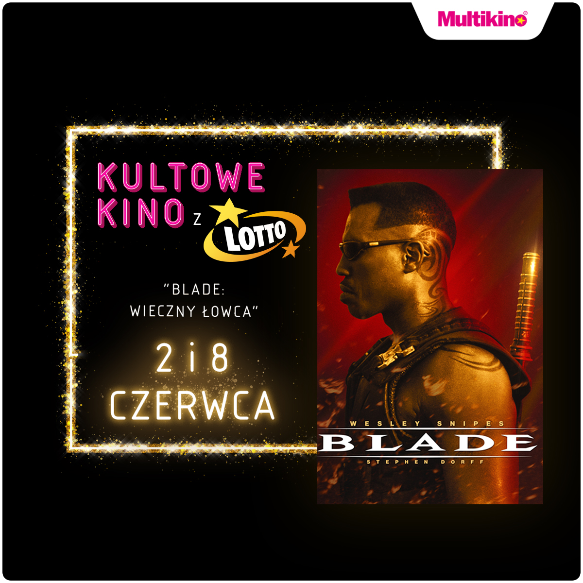 Multikino: Pierwsza i druga część „Blade: Wieczny łowca”