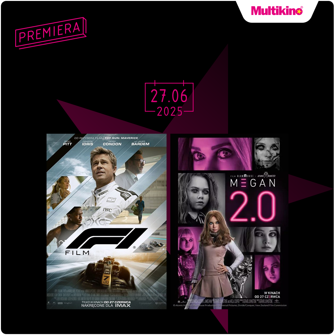 Multikino: „F1” i „M3GAN 2.0.” premierowo