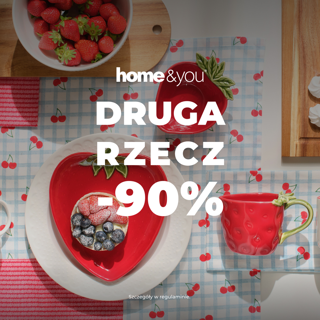 Home&You: Druga, tańsza rzecz -90%