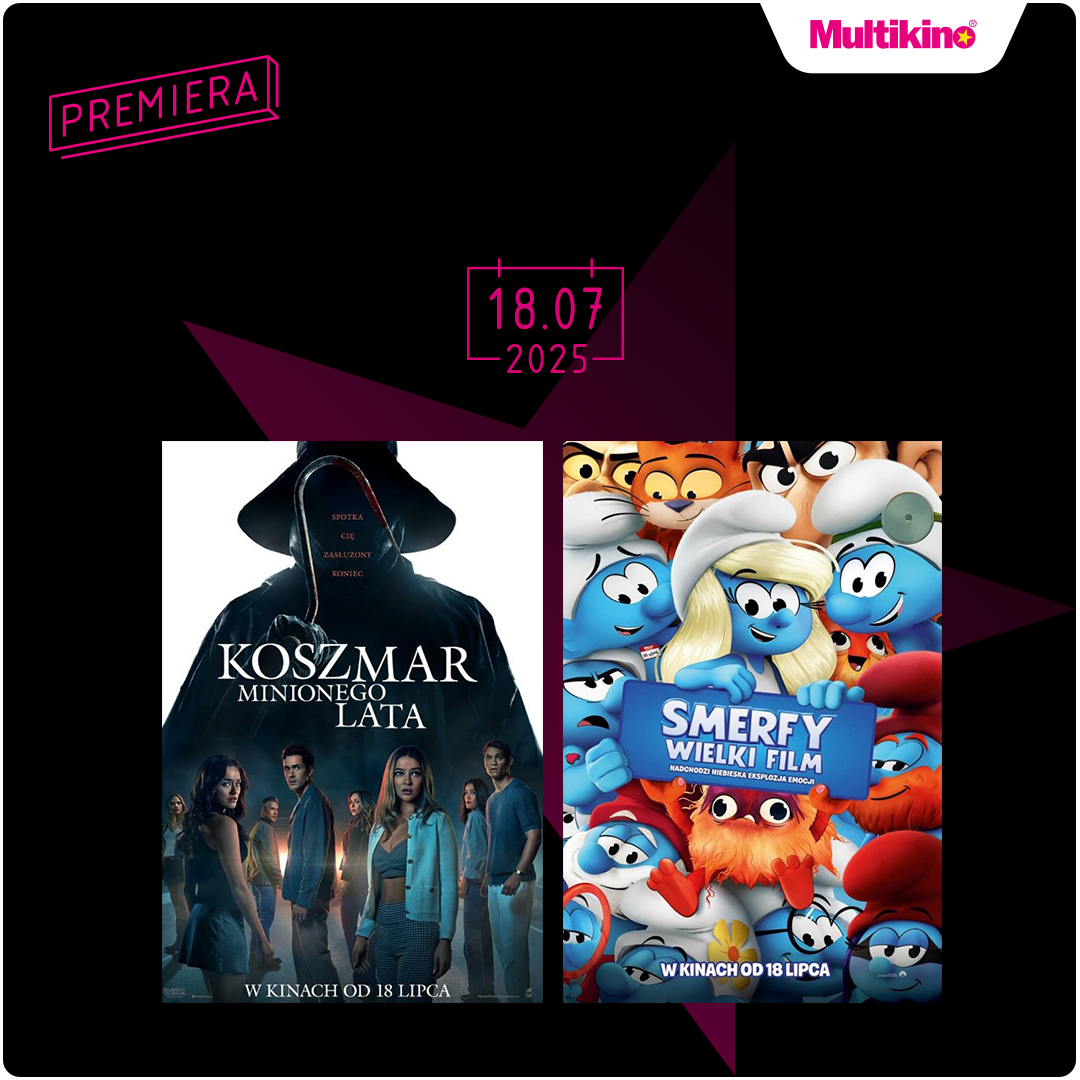 Multikino: „Koszmar minionego lata” i „Smurfy. Wielki film” premierowo!