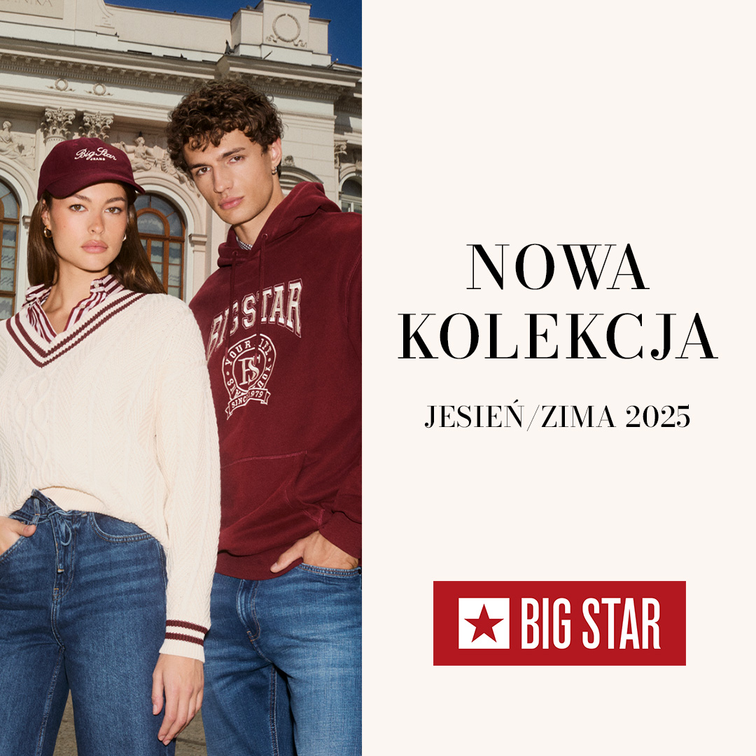 Big Star: Nowa Kolekcja