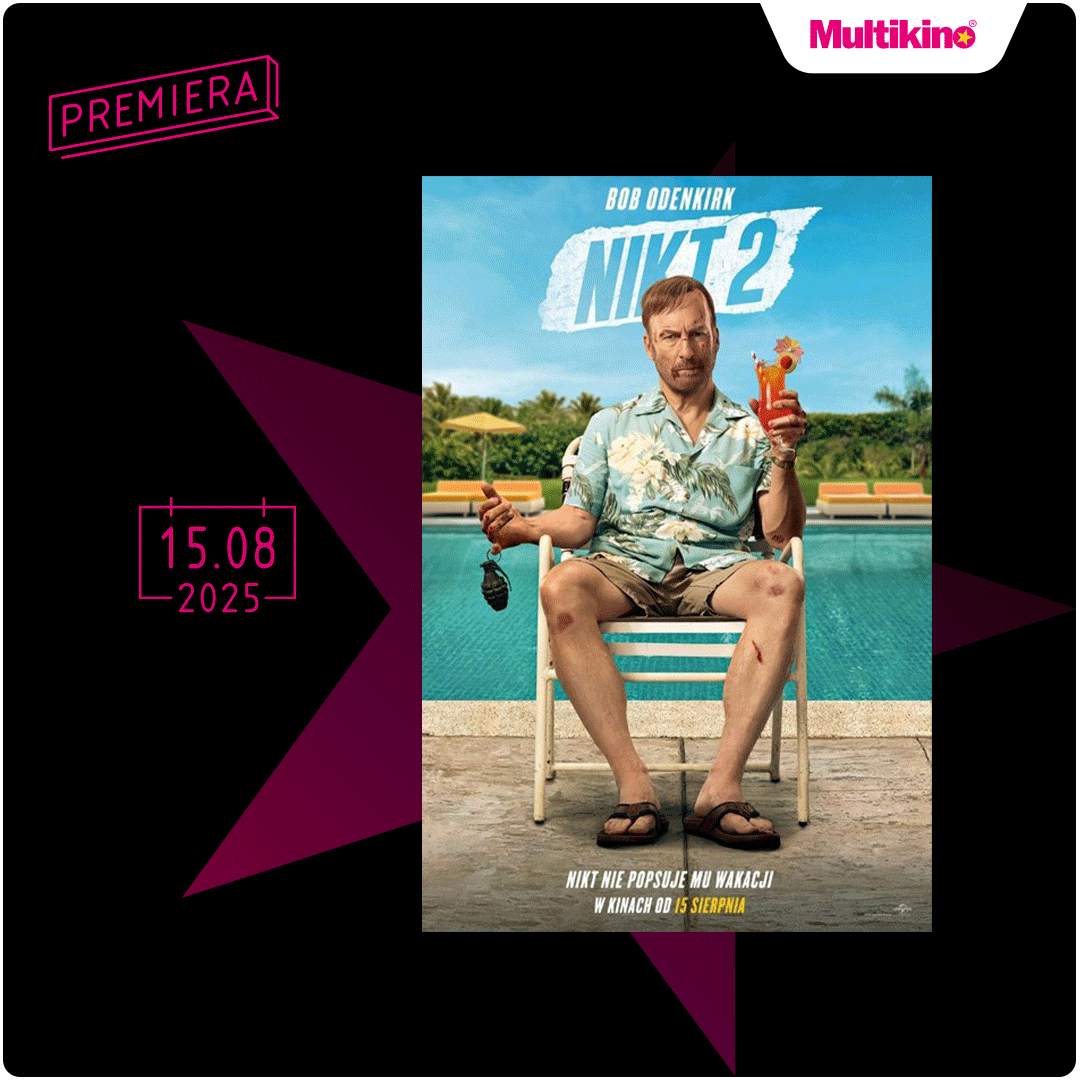 Multikino: „Nikt 2” premierowo w Multikinie!