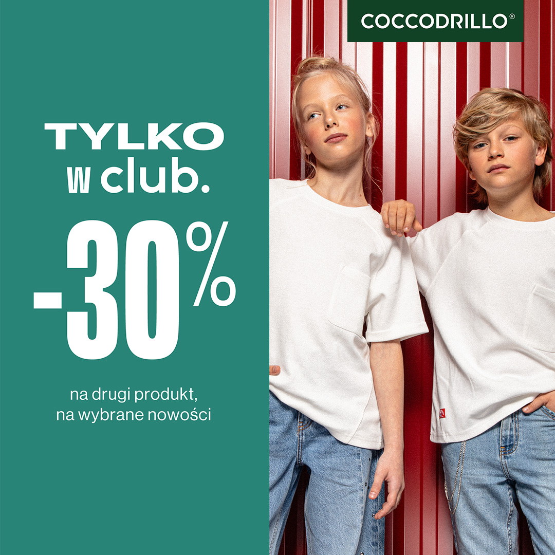 Coccodrillo: Tylko w club -30% na drugi produkt na wybrane nowości