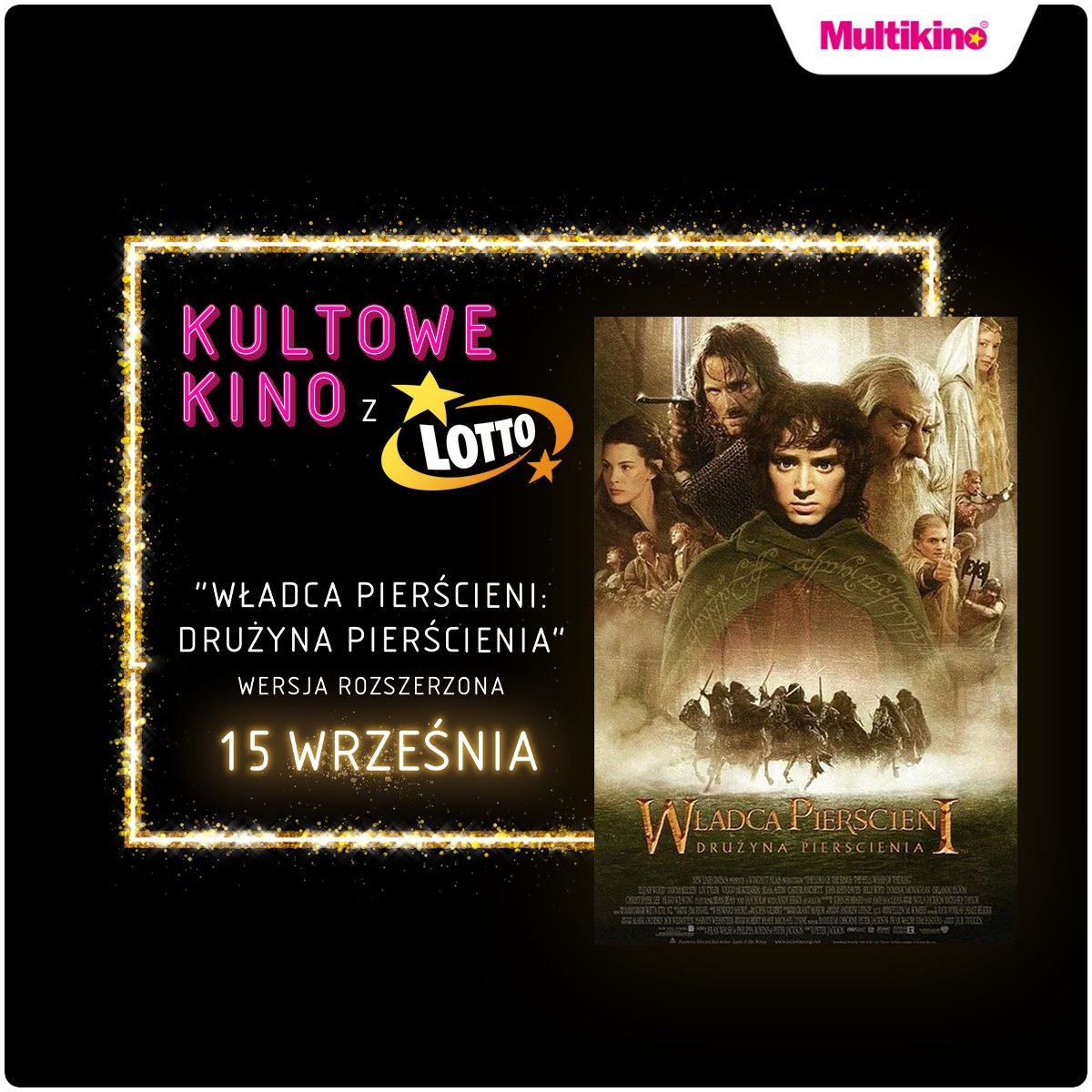 Multikino: „Władca Pierścieni: Drużyna Pierścienia” już 15 września w Multikinie!