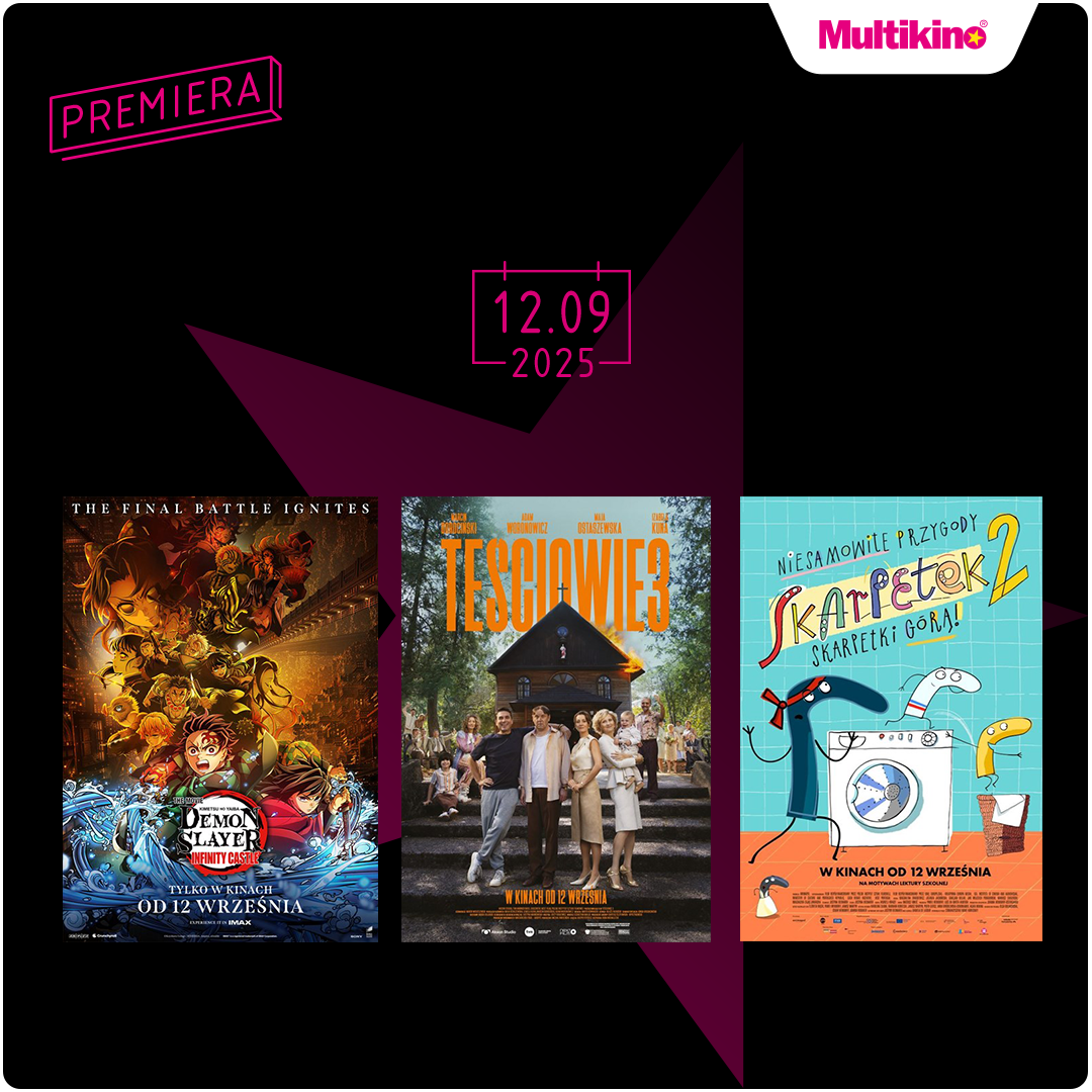 Multikino: Trzy filmy premierowo w Multikinie!
