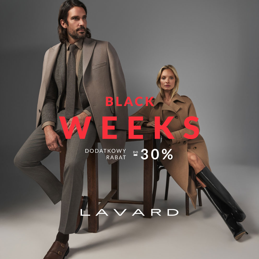 Black Weeks - Styl nie musi czekać. Black Week w Lavard