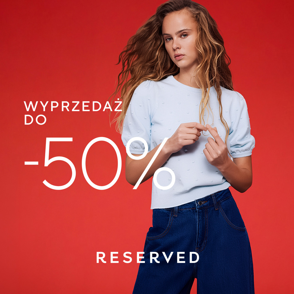 WYPRZEDAŻ W RESERVED