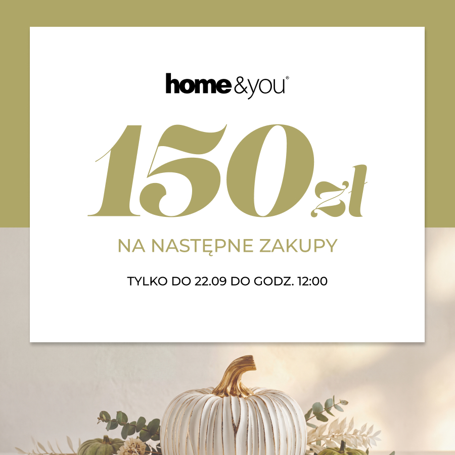 BON 150 zł w salonach home&you